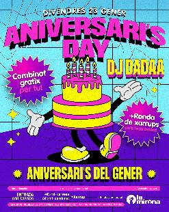 Divendres 23 gener · Aniversari's Day! Premi pels nascuts al gener · DJ Dadaa