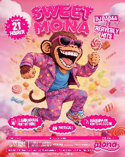 Dissabte 21 febrer · Sweet Mona! Dj Dadaa & Beverly Hits