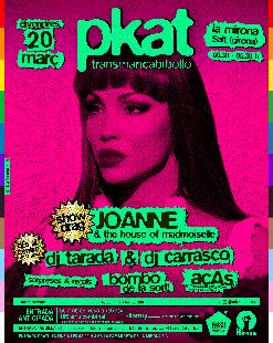 Divendres 20 març · PKAT · TRANSMARICABOLLO · Show Drag Joanne & Dancers · DJ Tarada & Carrasco +Bombo de la sort