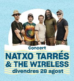 NATXO TARRÉS & THE WIRELESS