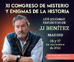 Los enigmas favoritos de J.J. Benítez - XI Congreso de Enigmas y Misterios de la Historia