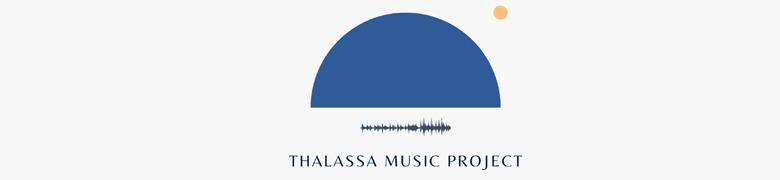 THALASSA MUSIC PROJECT