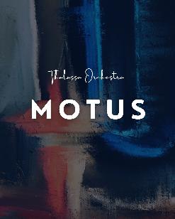 THALASSA ORCHESTRA - MOTUS