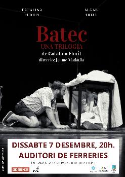 Teatre: 'BATEC' de Produccions de Ferro.