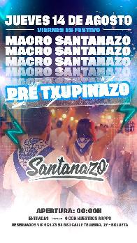 MACRO SANTANAZO PRE TXUPINAZO J14 AGO