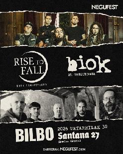RISE TO FALL + BIOK (NEGUFEST 2026)
