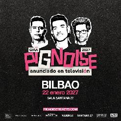 PIGNOISE (NEGUFEST 2027)