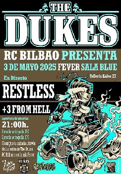 THE DUKES: RESTLESS + 3 FROM HELL