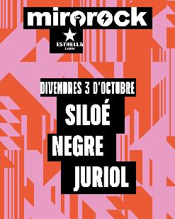 SILOÉ + NEGRE + JURIOL