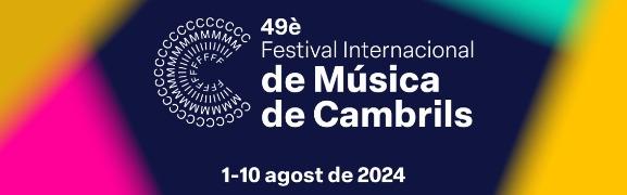 FESTIVAL INTERNACIONAL DE MÚSICA DE CAMBRILS