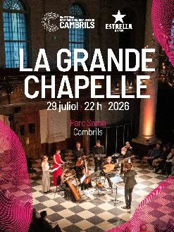LA GRANDE CHAPELLE