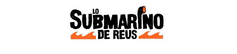 LO SUBMARINO DE REUS