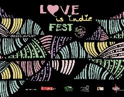 LOVE IS INDIE FEST