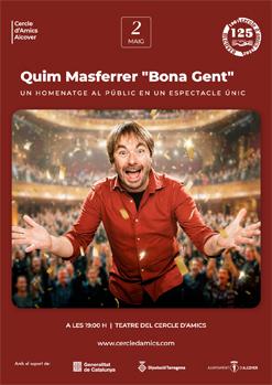 Quim Masferrer: "Bona Gent"