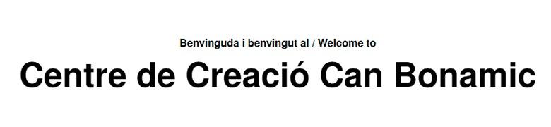 CENTRE DE CREACIÓ CAN BONAMIC