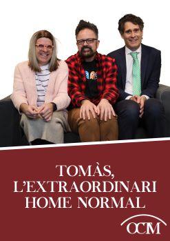 Tomàs, l'extraordinari home normal